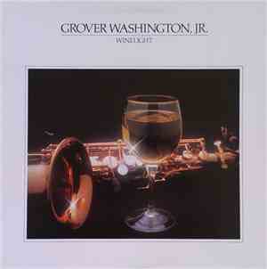 Grover Washington, Jr. - Winelight