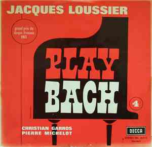 Jacques Loussier, Christian Garros, Pierre Michelot - Play Bach No. 4