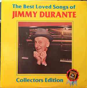 Jimmy Durante - The Best Loved Songs Of Jimmy Durante