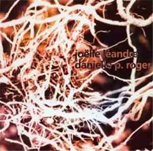 Joëlle Léandre, Danielle P. Roger - Tricotage