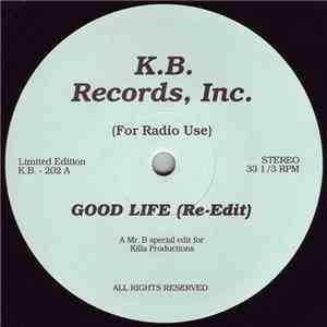 Killa Productions - Good Life / Give It Up (Re-Edits)