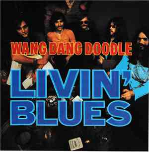 Livin' Blues - Wang Dang Doodle