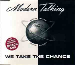 Modern Talking - We Take The Chance / Space Mix