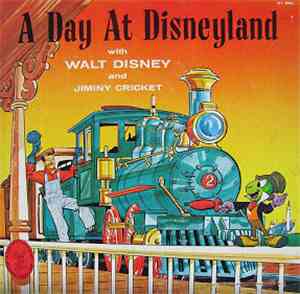 No Artist - A Day At Disneyland with Walt Disney and Jiminy Cricket