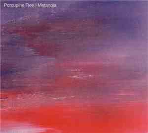 Porcupine Tree - Metanoia