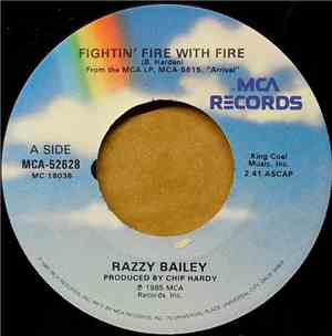Razzy Bailey - Fightin' Fire With Fire