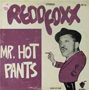 Redd Foxx - Mr. Hot Pants