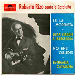 Roberto Rizo - Roberto Rizo Canta A Cataluña