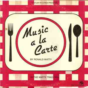Ronald Matty - Music A La Carte (In The Matty Tradition)