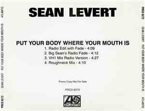 Sean Levert - Put Your Body Where Your Mouth Is