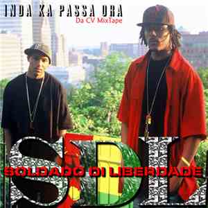 Soldado Di Liberdade - Inda Ka Passa Ora