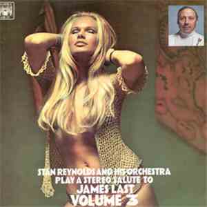 Stan Reynolds And His Orchestra - Plays A Stereo Salute To James Last Volume 3