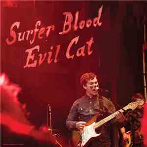 Surfer Blood, Lil Bub  - Evil Cat