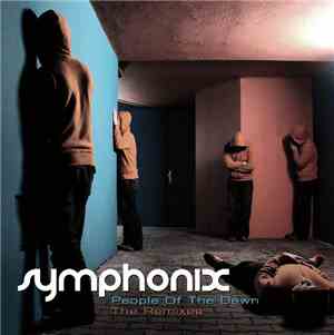Symphonix - People Of The Dawn - The Remixes