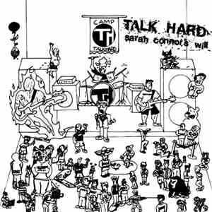 Talk Hard - Sarah Connor's Will