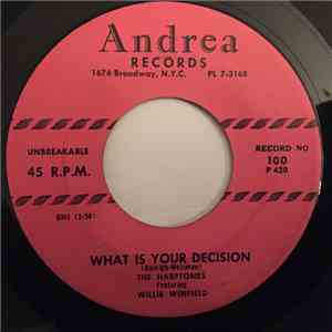 The Harptones - What Is Your Decision / Gimme Some
