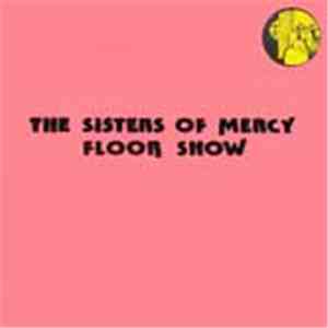 The Sisters Of Mercy - Floor Show
