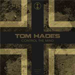 Tom Hades - Control The Mind