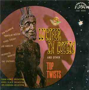 Various - Lucifer In Coelis And Other Top Twists