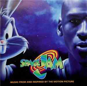Various - Space Jam (Music From And Inspired By The Motion Picture)