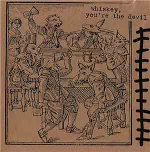 Various - Whiskey, You're The Devil