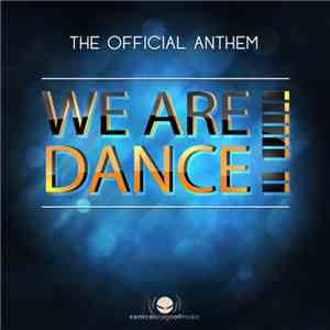 We Are Dance! - We Are Dance!