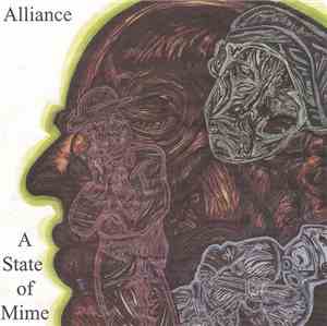 Alliance  - A State Of Mime