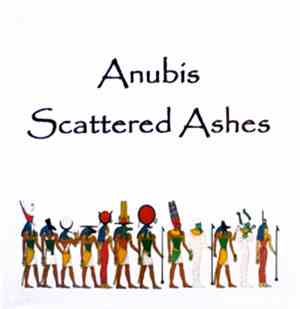 Anubis  - Scattered Ashes