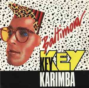 Baltimora - Key Key Karimba