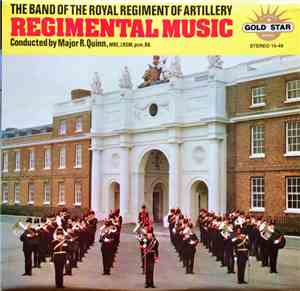 Band Of The Royal Regiment Of Artillery - Regimental Music
