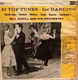 Bill Savill And His Orchestra - 22 Top Tunes For Dancing