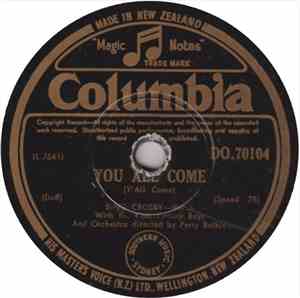 Bing Crosby With Cass County Boys / Bing Crosby With Jud Conlon's Rhythmaires - You All Come (Y'All Come) / Changing Partners
