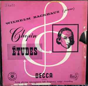 Chopin, Wilhelm Backhaus - Chopin Études