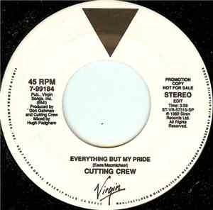 Cutting Crew - Everything But My Pride