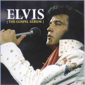 Elvis Presley - The Gospel Album