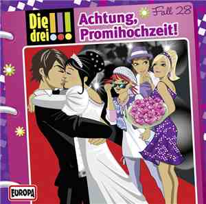 Henriette Wich - Die Drei !!!  Achtung, Promihochzeit!