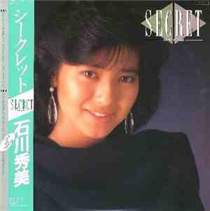 Hidemi Ishikawa = 石川秀美 - Secret
