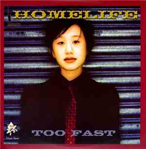 Homelife - Too Fast