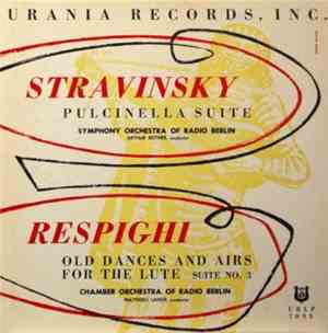 Igor Stravinsky, Ottorino Respighi - Stravinsky--Pulcinella; Respighi--Old Dances And Airs, No. 3