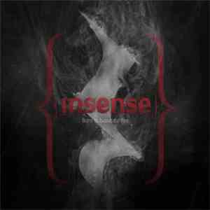 Insense  - Burn In Beautiful Fire