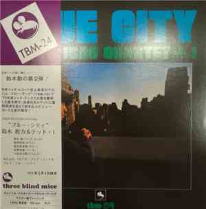 Isao Suzuki Quartet + 1 - Blue City