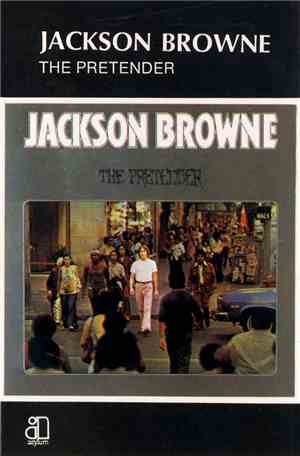 Jackson Browne - The Pretender