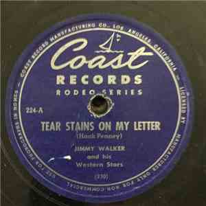 Jimmy Walker And His Western Stars - Tear Stains On My Letter / Oh Why?