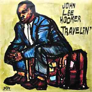 John Lee Hooker - Travelin'