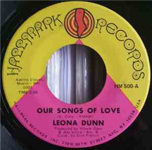 Leona Dunn - Our Songs Of Love / Baby Don't Play Around