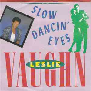 Leslie Vaughn - Slow Dancin' Eyes