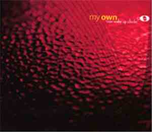 My Own - Non Wake Up Clocks