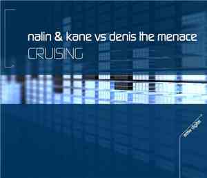 Nalin & Kane vs Denis The Menace - Cruising