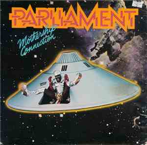 Parliament - Mothership Connection