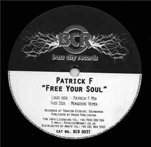 Patrick F - Free Your Soul